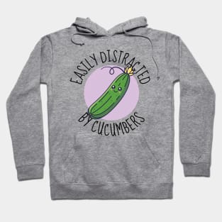 Easily Distracted By Cucumbers Funny Hoodie